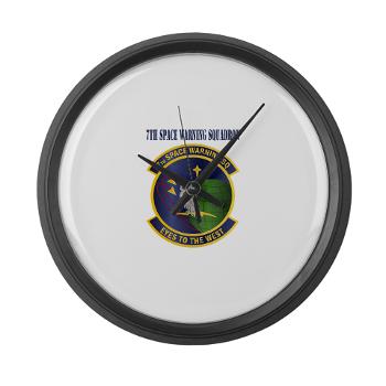 7SWS - M01 - 03 - 7th Space Warning Squadron With Text - Large Wall Clock